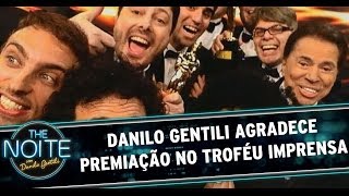 Danilo Gentili agradece premiação no Troféu Imprensa [upl. by Arelc101]