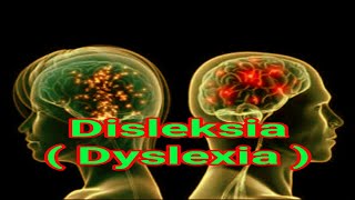 Disleksia  Dyslexia  adalah [upl. by Rivkah]