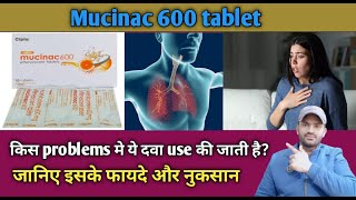 Mucinac 600 tablet use dose benefits and side effects full review in hindiAcetylcysteine tablet [upl. by Wrand]