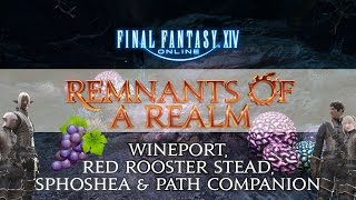 Remnants of a Realm  Episode X  Wineport Red Rooster Stead Shposhae amp Path Companion [upl. by Nnyloj]