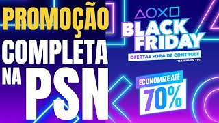 Promoção de Black Friday na PSN 1160 itens com desconto  Promoção Completa [upl. by Anairt]