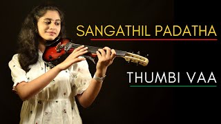 Thumbi Vaa  Sangathil Padatha  Gumm Summ Gumm  Violin Cover  Diya Maruthanattu [upl. by Aneled]