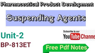 Suspending Agents Pharmaceutical Product Development Unit 2BP813ET [upl. by Rovner]