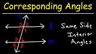 Corresponding Angles and Same Side Interior Angles  Geometry [upl. by Tomkin]