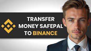 How to Transfer Money from SafePal to Binance FULL GUIDE [upl. by Stiles844]