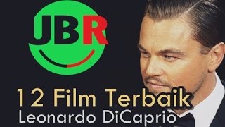 12 Film Terbaik Leonardo DiCaprio [upl. by Ahsenroc]