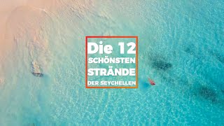 Die 12 schönsten Strände der Seychellen [upl. by Olin]