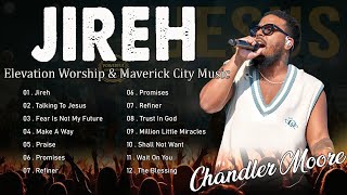 JirehPraise featBrandon LakeChris Brown amp Chandler MooreElevation Worship amp Maverick City Music [upl. by Roanne]