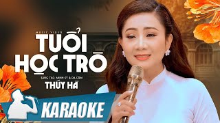 KARAOKE Tuổi Học Trò  Thúy Hà  Karaoke beat chất lượng cao [upl. by Elletnwahs]