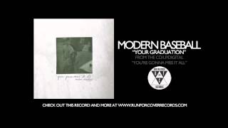 Modern Baseball  Your Graduation Official Audio [upl. by Bena]