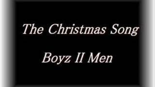 Boyz II Men  The Christmas Song [upl. by Tamanaha]