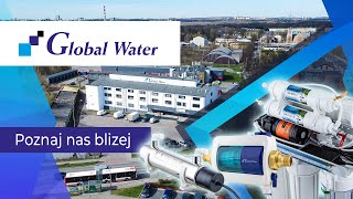 Global Water  poznaj nas bliżej [upl. by Ddart]