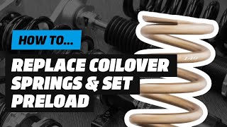 How to replace coilover springs and set preload [upl. by Aikmat257]