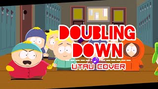 FNF x South Park  Doubling Down UTAU VERSION [upl. by Namzaj]