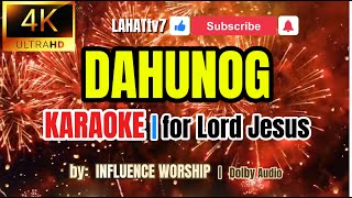 DAHUNOG KARAOKE  by Influence Worship  Bisaya Christian Song Karaoke  Praise and Worship Cebuano [upl. by Munafo]