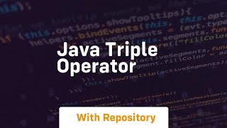 java triple operator [upl. by Kerril]