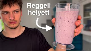 Smoothiera cseréltem a reggelimet lehet neked is megérné [upl. by Enialem562]