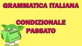 Condizionale passato [upl. by Juback]