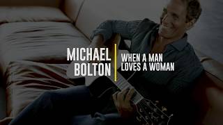 Michael Bolton  When A Man Loves A Woman Lyric Video [upl. by Lou]