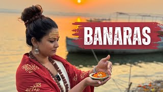 Banaras  Untold Stories  My Journey from Kailash Mansarovar to Kashi  5 Days in Varanasi  Vlog [upl. by Mcnully]