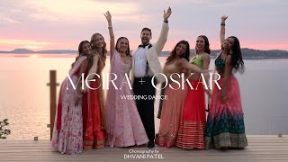 Meira amp Oskar  Wedding Dance  Choreographed by Dhvani Patel [upl. by Ibmab429]