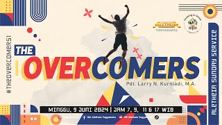 THE OVERCOMERS  SUNDAY SERVICE GBI ALETHEIA YOGYAKARTA9 JUNI 2024 [upl. by Sirromed]