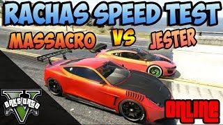 GTA V  ONLINE  RACHAS SPEED TEST 01  MASSACRO Vs JESTER  QUEM GANHA [upl. by Fitzgerald230]