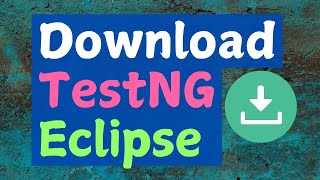 How to Install TestNG Plugins Easily on Eclipse IDE [upl. by Atazroglam383]