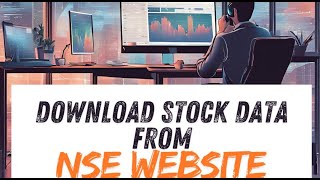 How to download stock prices from NSE website [upl. by Zetrac]