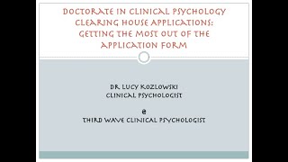 Applying to the Clinical Psychology Doctorate Making the Most of the Application Form [upl. by Atimad]