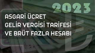 Gelir Vergisi Tarifesi ve Brüt Fazla Hesaplama [upl. by Sedinoel586]