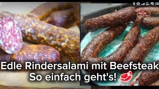 ‼️Rohwurst  Rindersalami aus Beefsteak100 Rind 100 Genuss [upl. by Ahsehyt]