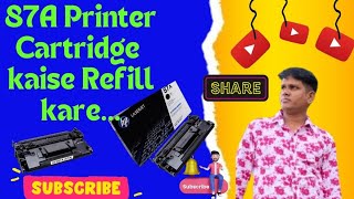 87A Toner Cartridge Kaise Refill Kare How To Refill 87A Cartridge [upl. by Nnayr]