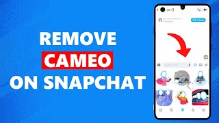 How to Remove Cameo on Snapchat [upl. by Deborath]