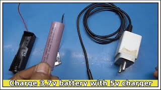 How to charge 37v liion battery charge 37v battery with 5v charger [upl. by Annoit]