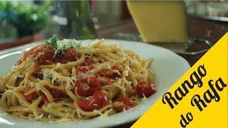 Linguine com Tomate e Manjericão  Rango do Rafa [upl. by Kazim378]