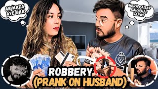 Robbery Prank on Husband GONE WRONG  Robbery prank on Husband  Pranks  Prank [upl. by Ahsieken]