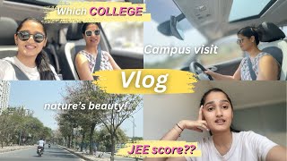 Competitive exams after 12th My JEE score College visit day2 [upl. by Ashia186]