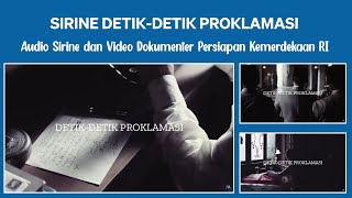 Suara Sirine dan Meriam  Video DetikDetik Proklamasi [upl. by Mian]