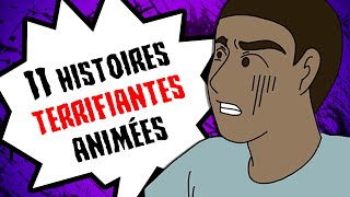 11 histoires TERRIFIANTES animées COMPILATION SEMAINE N°14 [upl. by Ennovihs588]