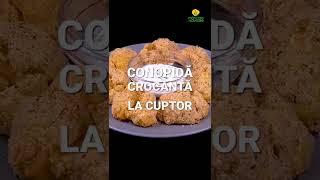 Conopida crocanta la cuptor mai gustoasa decat carnea  conopida pane Shorts [upl. by Caterina]