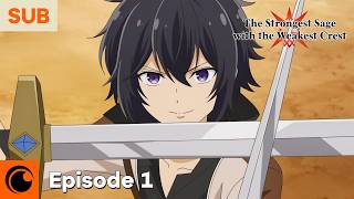 The Strongest Sage with the Weakest Crest Ep 1  The Strongest Sage Appears [upl. by Sug]