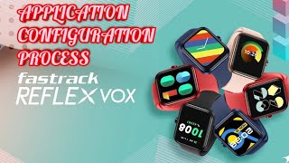 Fastrack Reflex VOX Application Configuration Process  Scan to Pair of Fastrack Reflex VOX [upl. by Menis]