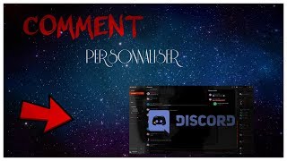 TUTO COMMENT PERSONNALISER SON DISCORD [upl. by Tali]