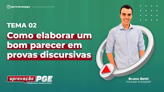 Como elaborar um bom parecer em provas discursivas  Tema 02 [upl. by Bartholomeus]