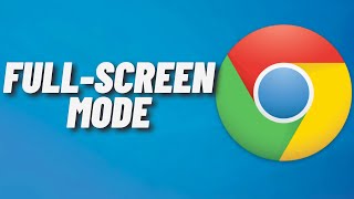 How to Set Google Chrome to FullScreen Mode [upl. by Nahtanohj633]