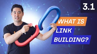 What is Link Building and Why is it Important  31 SEO Course by Ahrefs [upl. by Anpas897]