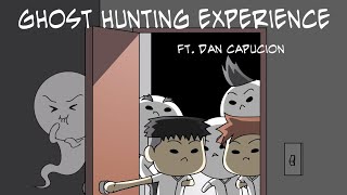 GHOST HUNTING EXPERIENCE ft dancapucion  Pinoy Animation [upl. by Fidelia623]