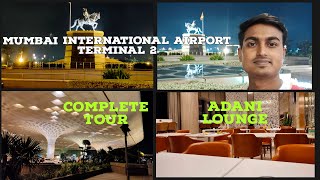 Mumbai International Airport terminal 2  Complete tour Adani GVK lounge  vlog 1 Priyatam Karn [upl. by Nwahsir946]