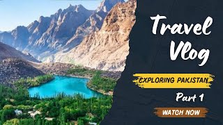 Exploring the Heart of Skardu – A Travel Guide to Pakistan’s Gem [upl. by Remmos676]